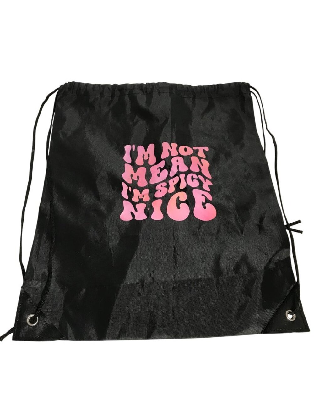 Drawstring Backpack Black Im Not Mean Im Spicy Nice Print Pink NWOT